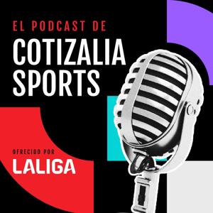 El pódcast de Cotizalia Sports