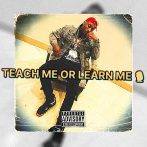 Teach Me or Learn Me