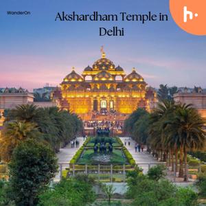 Delving into Akshardham: The Spiritual and Artistic Essence of Delhi's Grand Temple