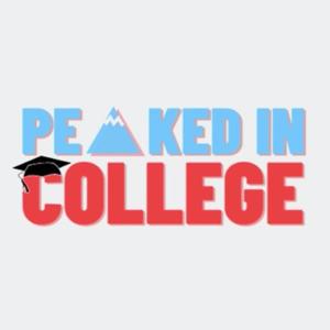 Peaked In College
