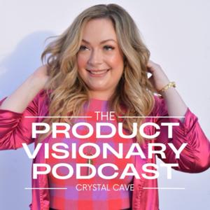 The Product Visionary Podcast