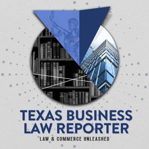 Texas Business Law Reporter