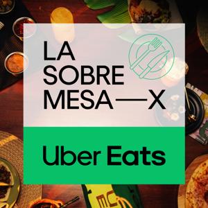 La Sobremesa X Uber Eats