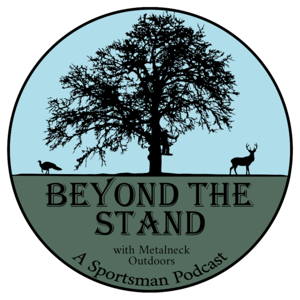 Beyond the Stand with Metalneck Outdoors