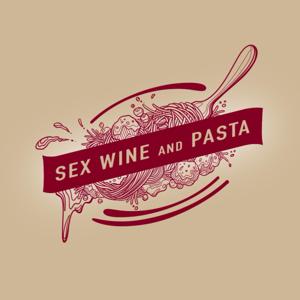 Sex Wine and Pasta