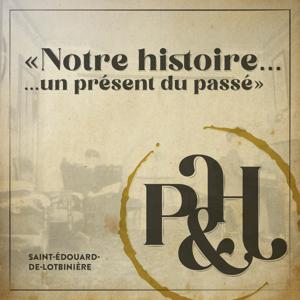 Notre histoire, un présent du passé!