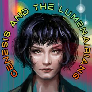Genesis and The Lumenairians