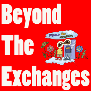 Beyond The Exchanges
