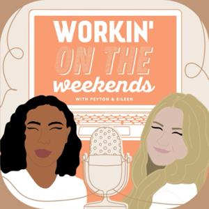 Workin' On The Weekends
