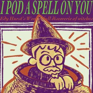 I Pod a Spell on You
