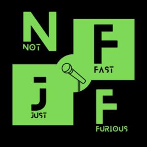 Not Fast, Just Furious
