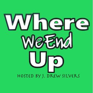 Where We End Up