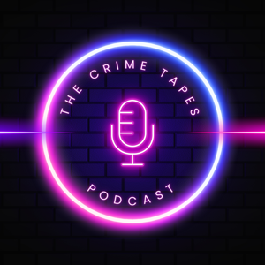 The Crime Tapes Podcast