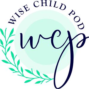 Wise Child Pod