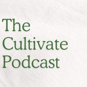 Cultivate