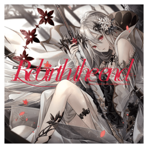 Noah ft.大瀬良あい - Rebirth the end Part I - Sasanqua & Rebirth the end Part II - Starcluster