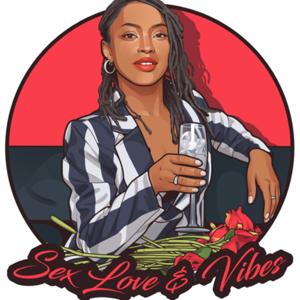Sex Love & Vibes