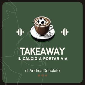 Takeaway: il calcio a portar via