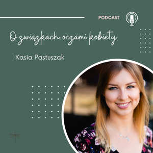 O związkach oczami kobiety