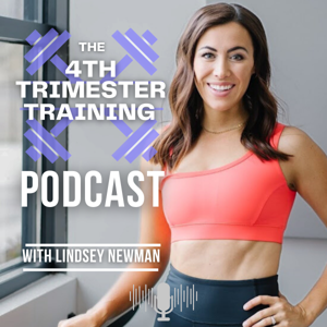 The 4th Trimester Training Podcast