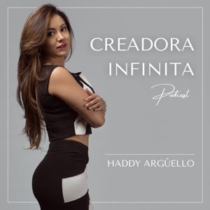 Creadora Infinita con Haddy Arguello by Haddy Arguello