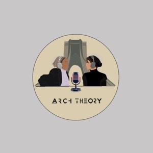 Arch Theory | پادکست معماری آرک تئوری