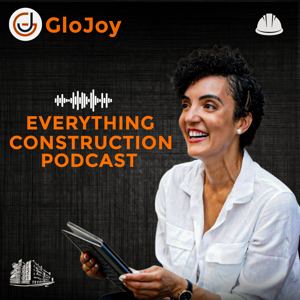 Everything Construction Podcast