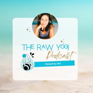 The Raw Yogi Podcast