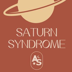 Saturn Syndrome: An Astrology Podcast