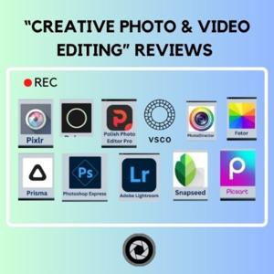 Creative Photo and Video Editing Reviews