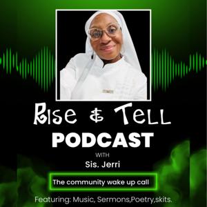 Rise and Tell Podcast