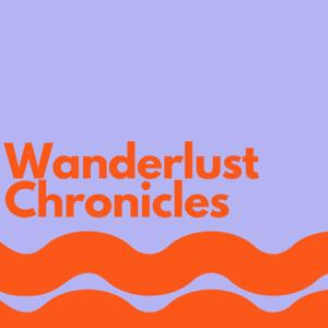 Wanderlust Chronicles