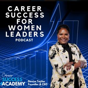 Career Success For Women Leaders