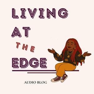 LIVING at the EDGE