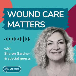 Wound Care Matters Podcast