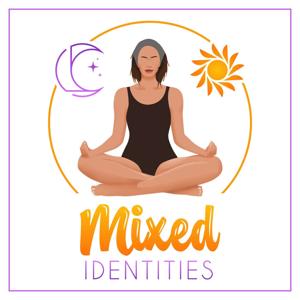 Mixed Identities Pod