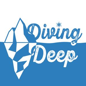 Diving Deep