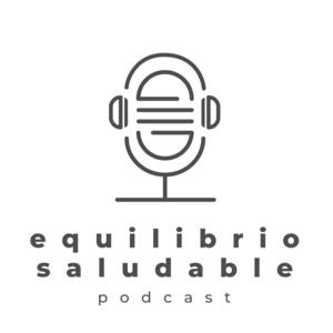 Equilibrio Saludable Podcast