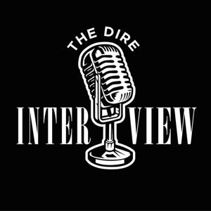 The Dire Interview