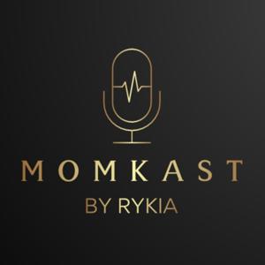 M O M K A S T by Rykia