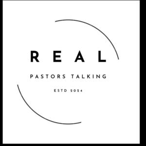 Real Pastors Talking
