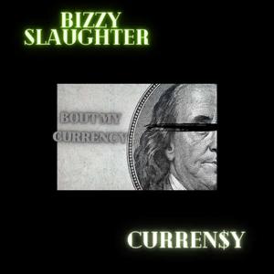 Bout my Currency ft Curren$y