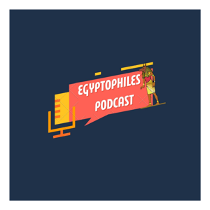 Egyptophiles podcast