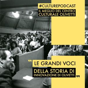#CulturePodcast: Il Centro Culturale Olivetti