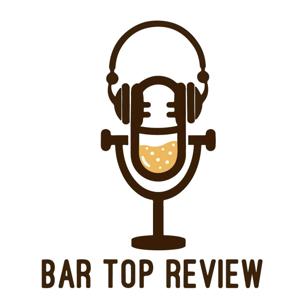 Bar Top Review
