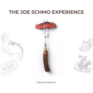 The Joe Schmo Experience
