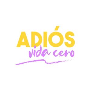 ADIOS VIDA CERO por Lilien Torres