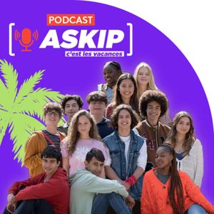 ASKIP c'est les vacances ! - Eté 2024