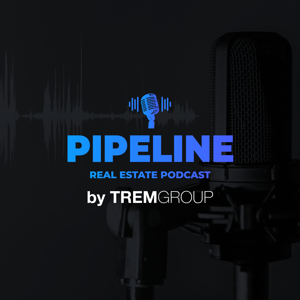 The Real Estate Pipeline Podcast