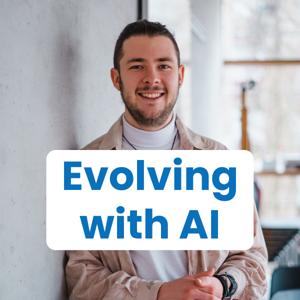 Evolving with AI